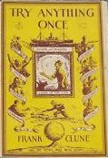 Download Try Anything Once: The Autobiography of a Wanderer - Frank Clune | PDF