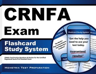 Full Download Crnfa Exam Flashcard Study System: Crnfa Test Practice Questions and Review for the Certified Registered Nurse First Assistant Exam - Crnfa Exam Secrets Test Prep Team | ePub