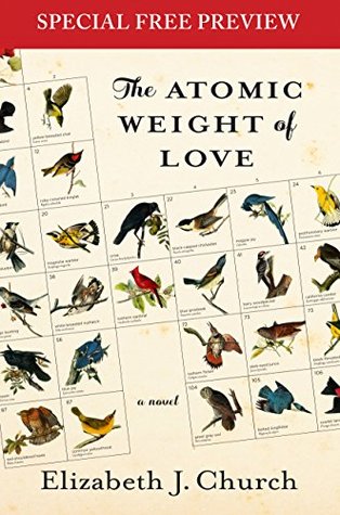 Download The Atomic Weight of Love: Special Preview - The First 3 Chapters plus Bonus Material - Elizabeth J. Church file in PDF