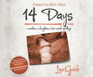 Download 14 Days: A Mother, a Daughter, a Two Week Goodbye - Lisa Goich-Andreadis file in ePub