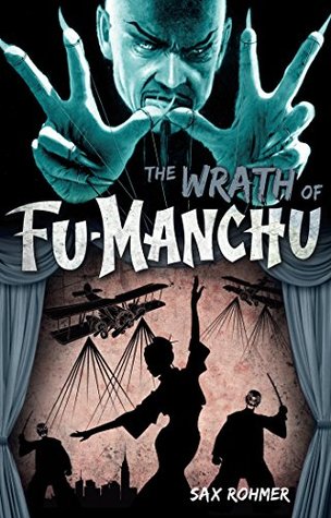 Read Fu-Manchu - The Wrath of Fu-Manchu and Other Stories - Sax Rohmer file in PDF