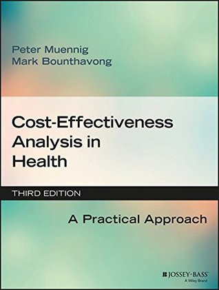 Full Download Cost-Effectiveness Analysis in Health: A Practical Approach - Peter Muennig file in PDF