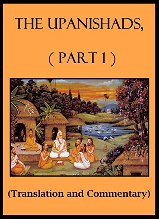Read Online The Upanishads, Part 1 Annotated: Translation and Commentary - Upanishad | ePub