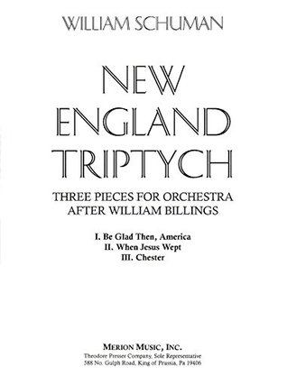 Download New England Triptych, Three Pieces for Orchestra after William Billings - William Schuman file in PDF