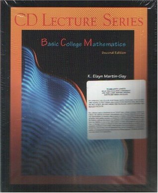 Read Basic College Mathematics (CD Lecture Series) - K. Elayn Martin-Gay | ePub