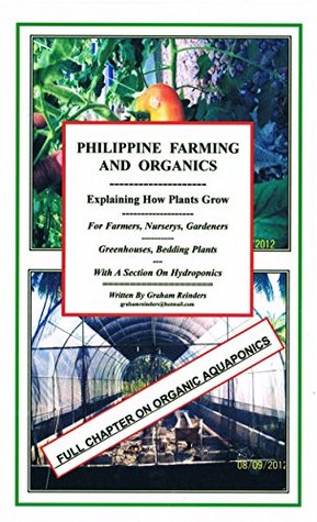 Full Download Philippine Farming and Organics: Explaining How Plants Grow - Graham Reinders | ePub