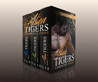 Full Download ALIEN SHIFTER ROMANCE: Alien Tigers - The Complete Series (Alien Invasion Abduction Shapeshifter Romance) (Paranormal Science Fiction Fantasy Anthologies & Short reads) - Tanya Jolie | ePub