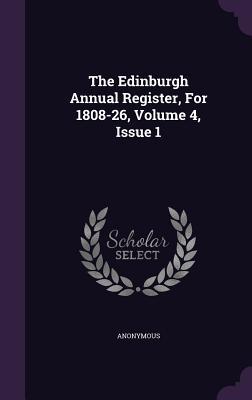 Read The Edinburgh Annual Register, for 1808-26, Volume 4, Issue 1 - Anonymous file in ePub