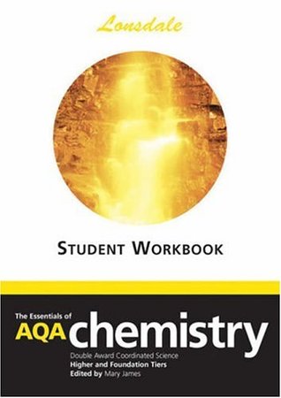 Full Download The Essentials of AQA Science: Double Award Coordinated Chemistry: Student Worksheets - Mary James file in ePub