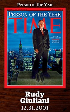 Read Online Rudy Giuliani: TIME Person of the Year 2001 (Singles Classic) - Time Inc. file in PDF