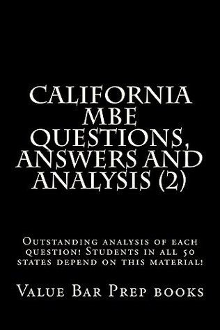 Download California MBE Questions, Answers and Analysis (2): e law book - Value Bar Prep Books | ePub
