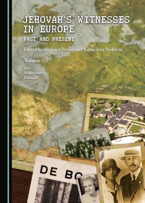 Full Download Jehovah's Witnesses in Europe: Past and Present Volume I/2 - Gerhard Besier | PDF
