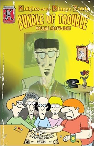 Full Download Knights of The Dinner: Table Bundle of Trouble, Vol. 48 - Jolly R. Blackburn | PDF