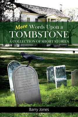 Download More Words Upon a Tombstone: A Collection of Short Stories - Barry Jones | ePub