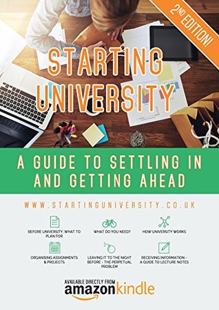 Read Online Starting University: A Short Guide To Settling In & Getting Ahead - Russ Hepworth-Sawyer file in PDF