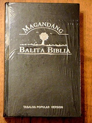 Read Tagalog Bible, Contemporary Version, Hardcover, Magandang Balita Popular Version - Philippine Bible Society | PDF