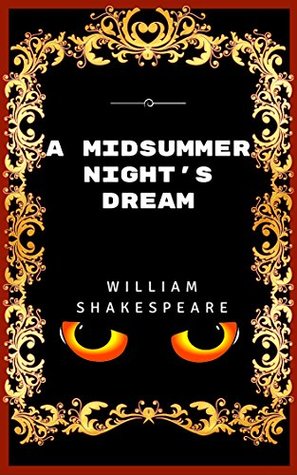 Read Online A Midsummer Night's Dream: Premium Edition - Illustrated - William Shakespeare file in PDF