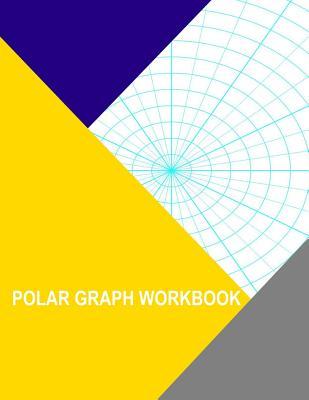 Full Download Polar Graph Workbook: 10 Degree and .5 Inch Radials -  | ePub