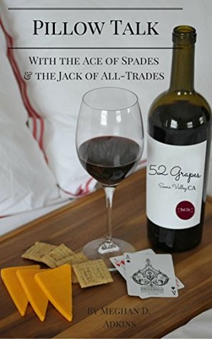 Full Download Pillow Talk: With the Ace of Spades and the Jack of All Trades - Meghan D. Adkins | ePub