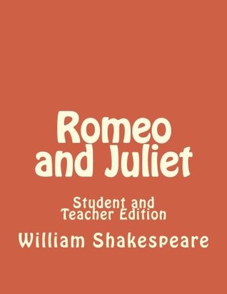 Read Online Romeo and Juliet: Student and Teacher Edition - William Shakespeare | PDF
