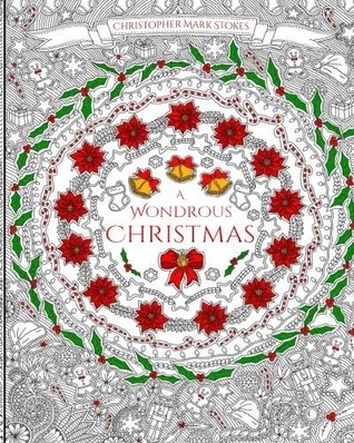 Read A Wondrous Christmas - A Colourful Christmas Adventure - Christopher Mark Stokes file in PDF