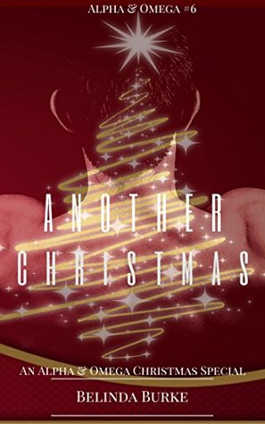 Read Online Another Christmas: An Alpha & Omega Christmas Special - Belinda Burke | PDF