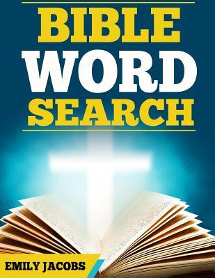 Read Online Bible Word Search: Old and New Testament Word Searches - Emily Jacobs file in ePub