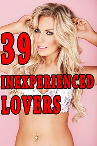 Read Online Inexperienced Lovers: 39 Books of Exactly What It Sounds Like - Ivy Deep file in PDF