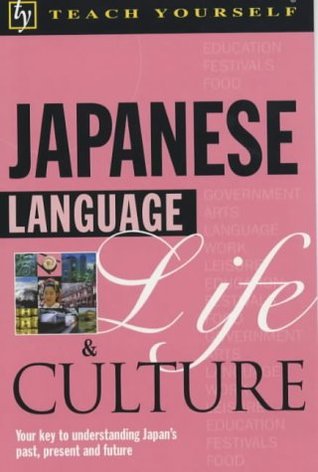 Read Online Japanese Language, Life & Culture (Teach Yourself) - Helen Gilhooly | ePub