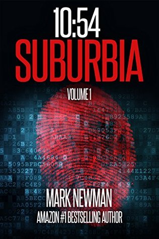 Read Online 10:54 Suburbia: A Collection of Short Stories (Volume) - Mark Newman file in ePub