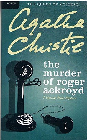 Full Download The Murder of Roger Ackroyd: A Hercule Poirot Mystery - Agatha Christie | PDF