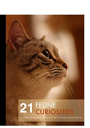 Read Feline Curiosities - All about Cats Collection - English edition - David Rueda file in PDF
