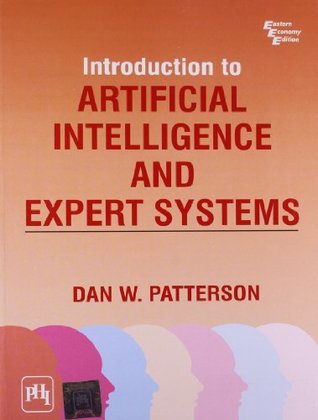 Full Download Introduction to Artificial Intelligence and Expert Systems - Dan W. Patterson file in PDF