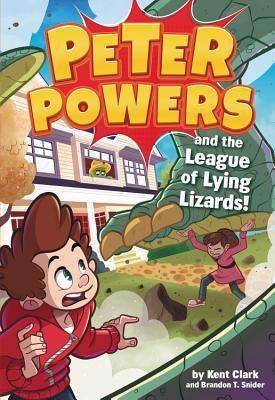 Download Peter Powers and the League of Lying Lizards! - Kent Clark | ePub