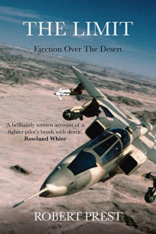 Read The Limit: Ejection Over the Desert (an Ebook Short) - Robert Prest | ePub