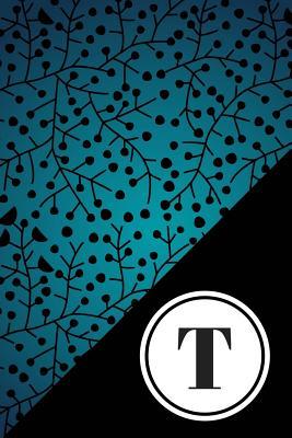 Full Download T: Initial Personalized Monogram Journal Notebook Blue Black Floral -  file in ePub