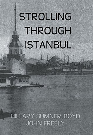 Full Download Strolling Through Istanbul (Kegan Paul Travellers Series) - Sumner-Boyd | ePub