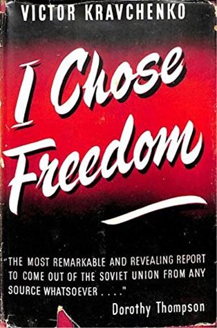 Download I Chose Freedom: The Personal and Political Life of a Soviet Official - Victor Kravchenko file in ePub
