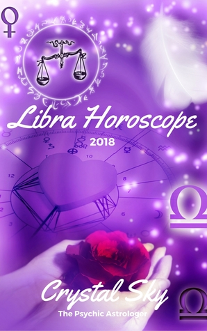 Download Libra Horoscope 2018: Astrological Horoscope, Moon Phases, and More - Crystal Sky | PDF