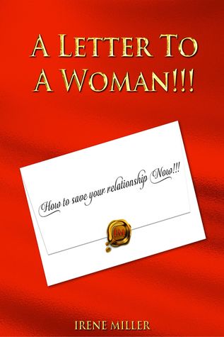 Read A Letter To A Woman. How To Save Your Relationship Now - Irene Miller file in ePub
