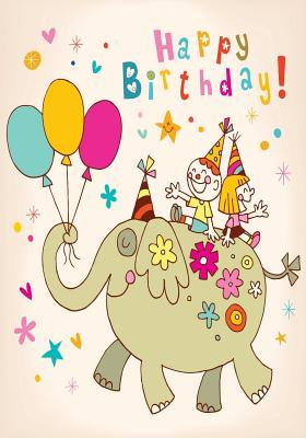 Full Download Happy Birthday: Birthday Books for Kids, Birthday Journal Notebook for Birthday Wishes, Messages & Doodling, 7 X 10, 120 Blank Pages (Birthday Keepsake Book) -  file in PDF