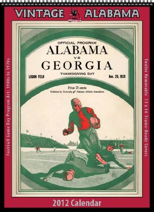 Download Alabama Crimson Tide 2012 Vintage Football Calendar -  | PDF