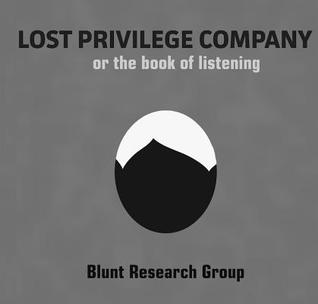 Download Lost privilege company or the book of listening - Blunt Research Group file in ePub