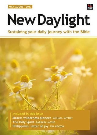 Read New Daylight May - August 2017: Sustaining your daily journey with the Bible - Sally Welch file in ePub