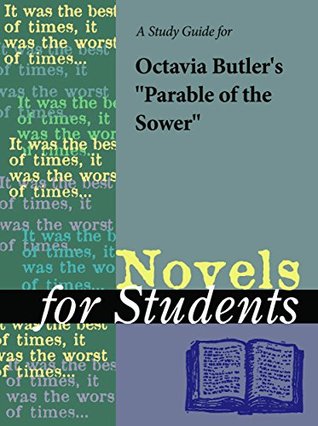 Download A Study Guide for Octavia Butler's Parable of the Sower (For Students) - Gale | PDF