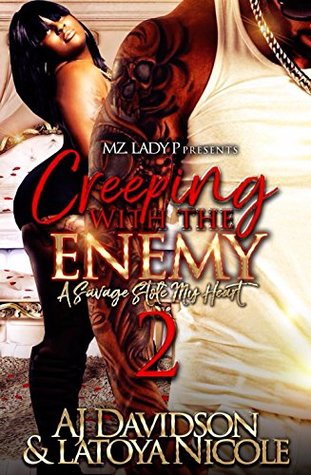 Read Online Creeping With The Enemy 2: A Savage Stole My Heart - A.J. Davidson file in PDF