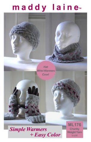 Download maddy laine Knitting Pattern - ML176 Simple Warmers   Easy Color - Maddy Cranley | PDF
