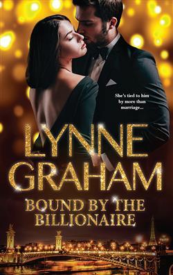 Read Online Bound by the Billionaire: The Billionaire’s Trophy / Challenging Dante / Virgin on Her Wedding Night - Lynne Graham | PDF