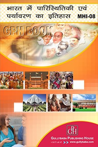 Full Download MHI-8 History Of Ecology And Environment In India in Hindi Medium - Expert Panel of GPH | PDF