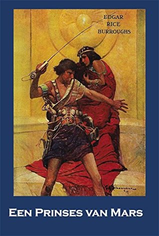 Read Online Een Prinses van Mars: The Princess of Mars, Dutch edition - Edgar Rice Burroughs file in PDF